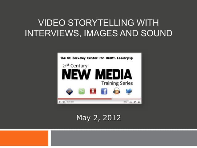 Video Storytelling Part 2: Video Storytelling with Interviews, Images, and Sound