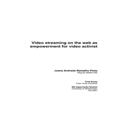 Video streaming on the web as empowerment for video activist