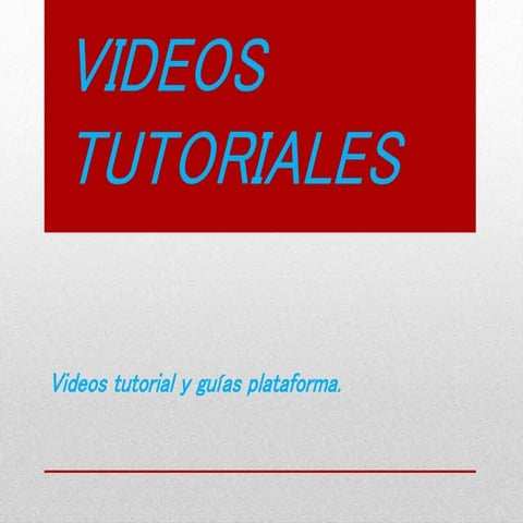 Videos tutoriales. quinta actividad