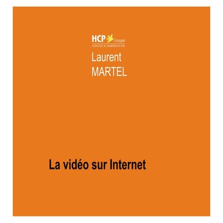 La vidéo sur Internet