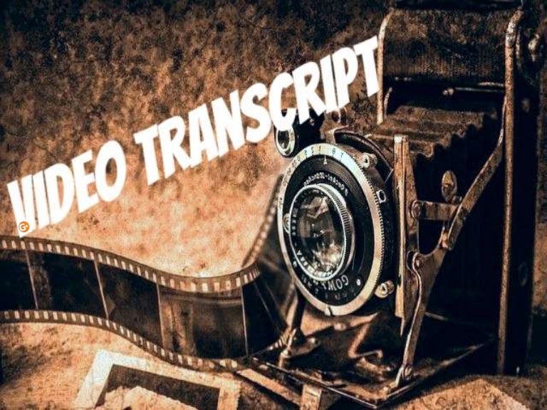 What Is A Video Transcript?