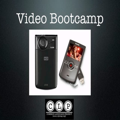Video Bootcamp from Common Language Project