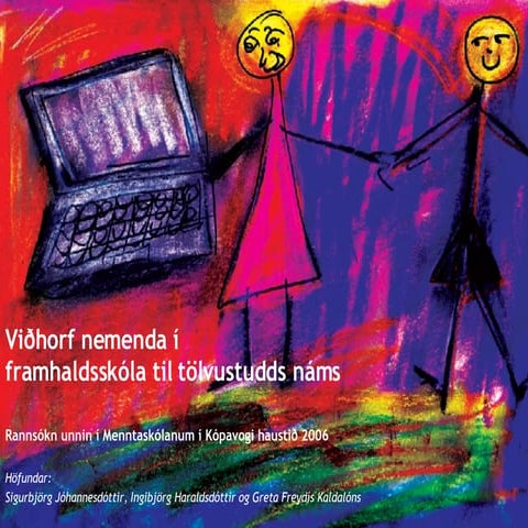 Vidhorf framhaldsskolanemenda til tolvustudds nams