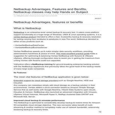 Netbackup advantages features and benefits Netbackup classes may help hands o...