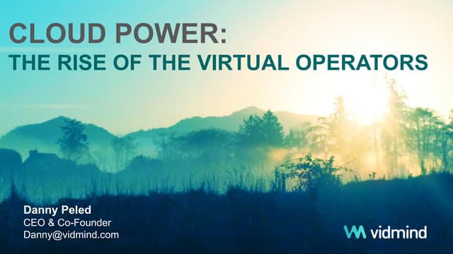 CLOUD POWER: The RISE of the Virtual Operators