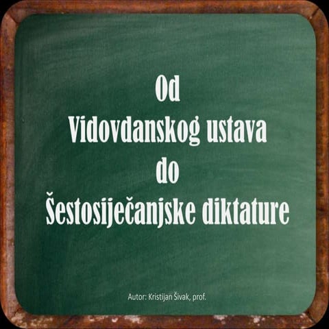 Vidovdanski ustav i šestosiječanjska diktatura