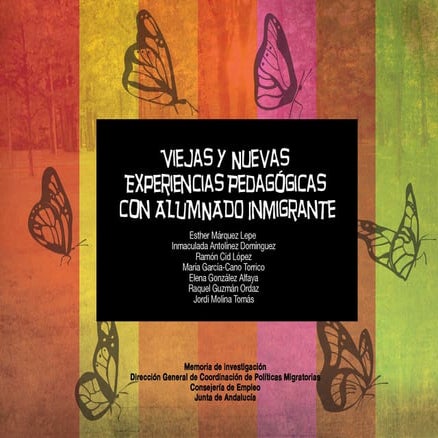Viejas y nuevas experiencias pedagogicas con alumnado inmigrante