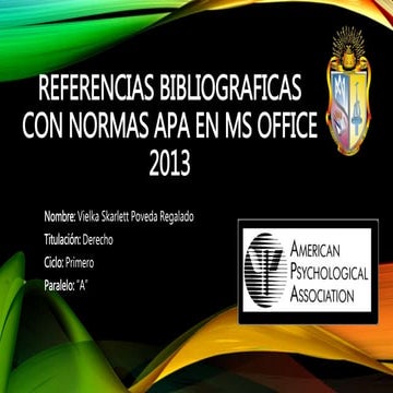 REFERENCIAS BIBLIOGRAFICAS CON NORMAS "APA" EN MS OFFICE 2013