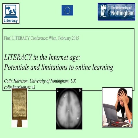 LITERACY in the Internet age:  Dyslexia and online learning in higher education