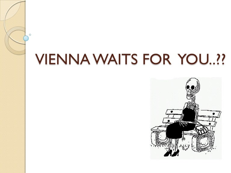 Vienna waits for you