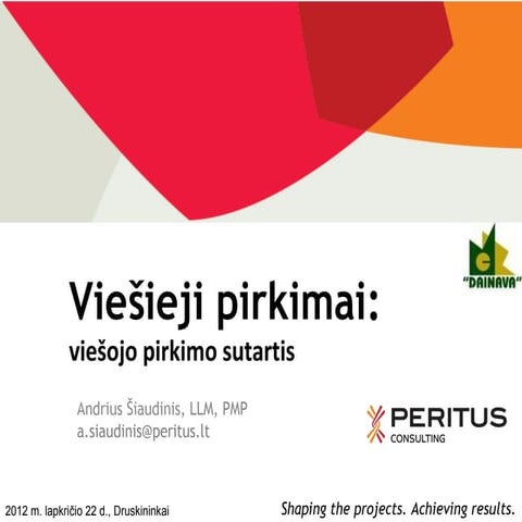 Viesieji pirkimai Lietuvoje. Public procurement in Lithuania. 2012.11.22