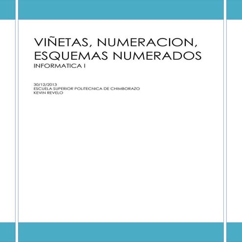 Viñetas, numeracion, esquemas numerados