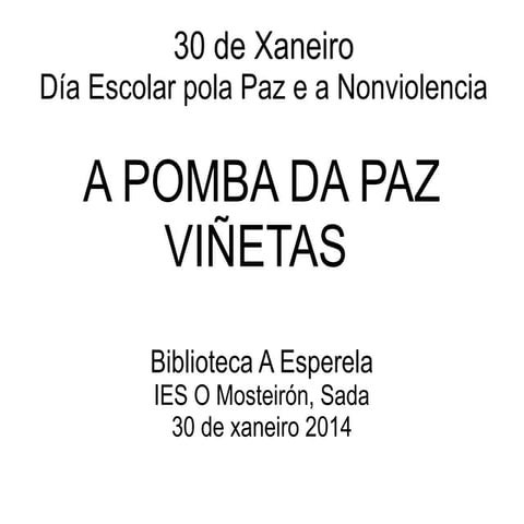 A pomba da paz. VIÑETAS