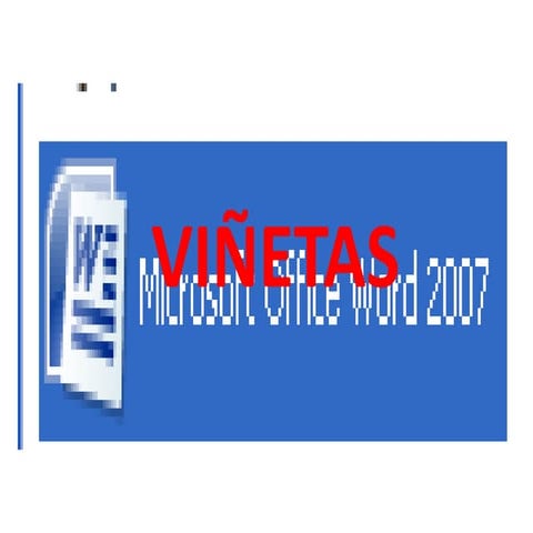 Viñetas, subviñetas y superíndice o subíndices.