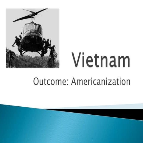 Vietnam Americanization 