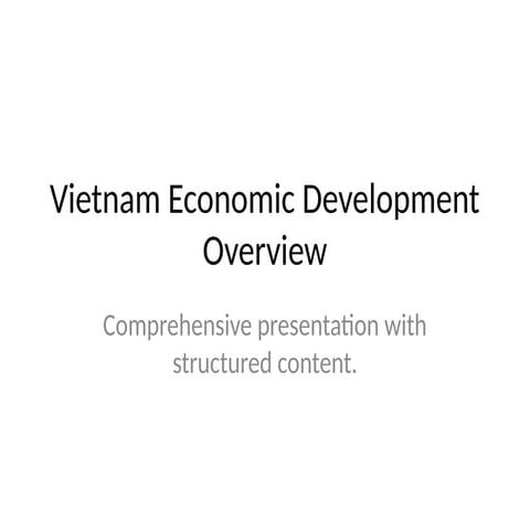 Vietnam_Economic_Development_42_slides.pptx