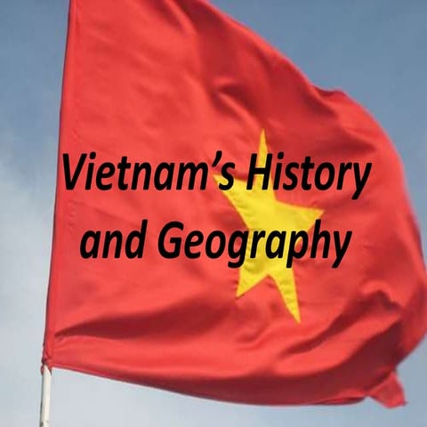 Vietnam History And Geography