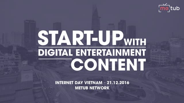 Start-up with Digital Entertainment Content 