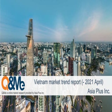Vietnam market trend (2021 Q1)