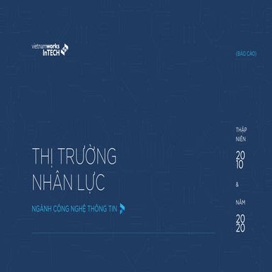VietnamWorks InTech: IT human resources market report of 2010s and 2020
