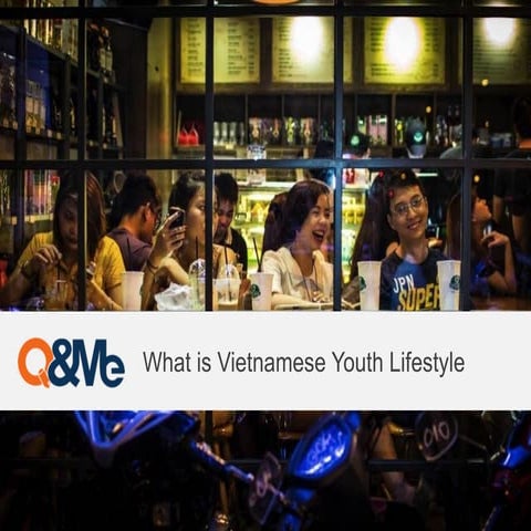 [Survey Report] Vietnam Youth Lifestyle