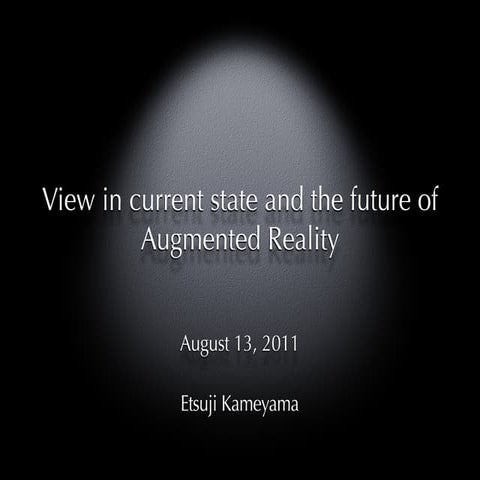 View in current state and the future of augmented reality(english version)