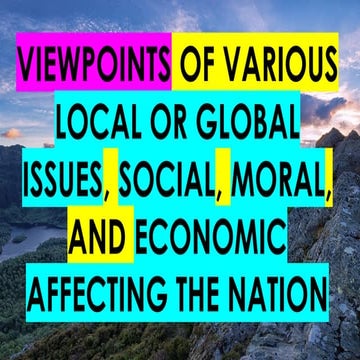 Viewpoints of various local or global issues,.pptx
