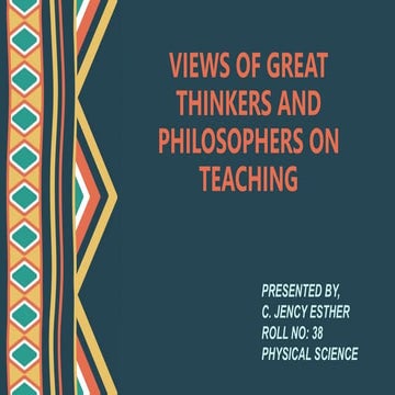 Views of great thinkers and philosophers on teaching