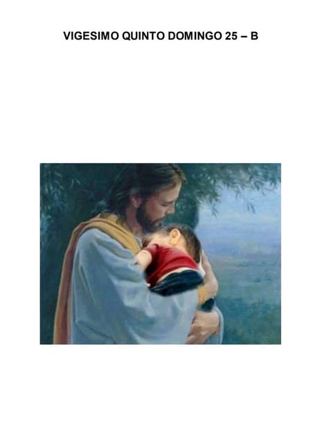 Vigesimo quinto domingo 25 – b