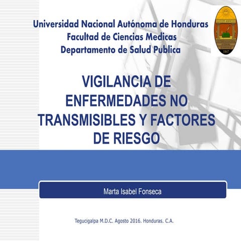 Vigilancia de enfermedades no transmisibles y factores de  riesgo