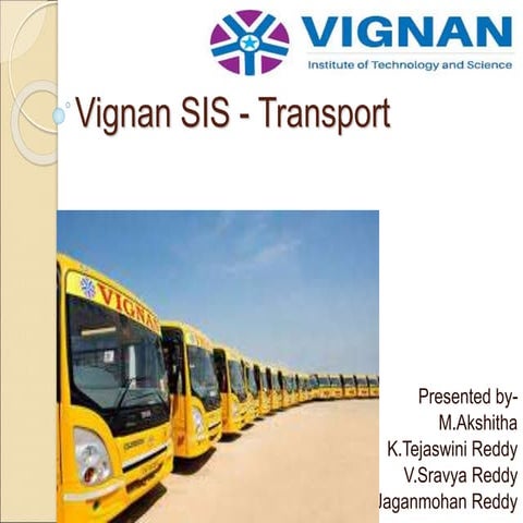 Vignan SIS Transport.ppt