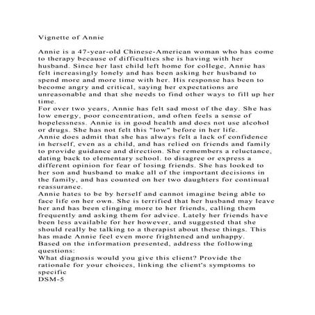 Vignette of AnnieAnnie is a 47-year-old Chinese-American woman w.docx