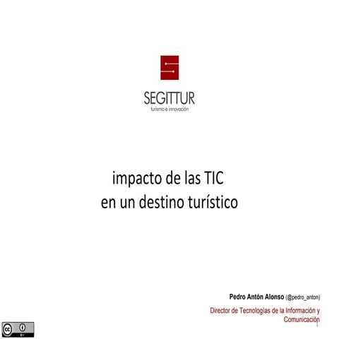 Impacto de las tic en los destinos turisticos. Destinos turísticos inteligentes
