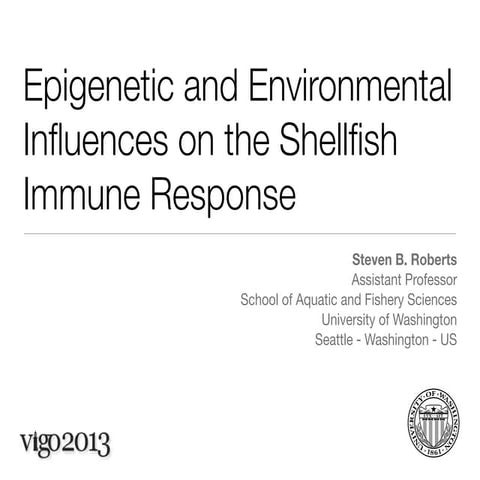Epigenetic and Environmental Influences on the Shellfish Immune Response