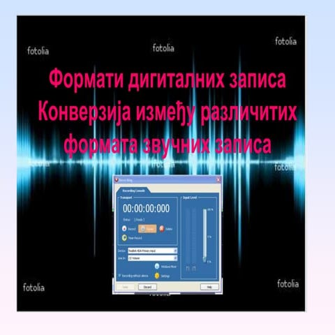 Vii 7- формати дигиталних записа - конверзија између различитих формата ...
