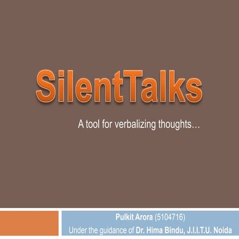 Silent Talks