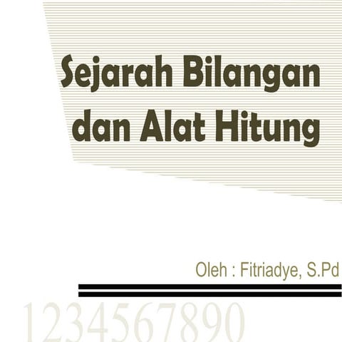 Vii  sejarah bilangan dan alat hitung