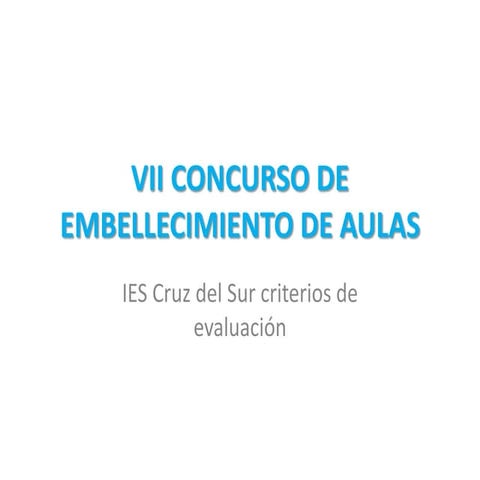 Vii concurso de embellecimiento de aulas