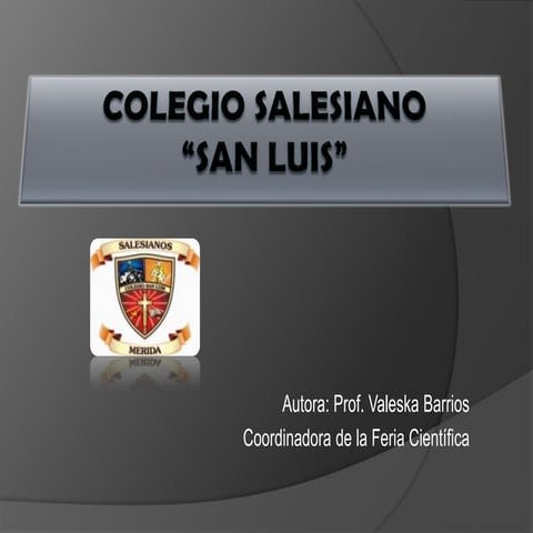 VII feria cientifica colegio salesiano san luis