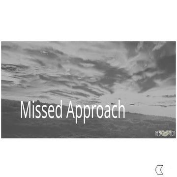 VIII.C. Missed Approach for IFR and all.pptx