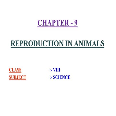 VIII-9-Reproduction in animals.pptx