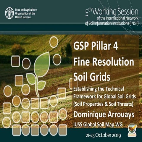 ITEM 5. IUSS WG Global Soil Map & GloSIS Fine Resolution Soil Grid ...