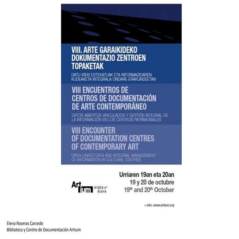 VIII Encuentros de Centros de Documentación de Arte Contemporáneo en Artium -...