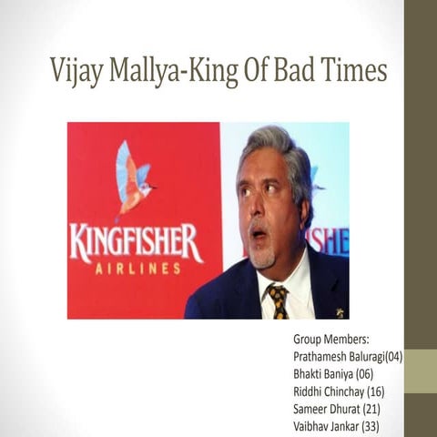 Vijay mallya king of bad times