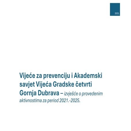 Vijeće za prevenciju i Akademski savjet Vijeća Gradske četvrti Gornja Dubrava...