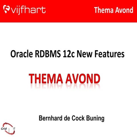 Vijfhart thema-avond-oracle-12c-new-features