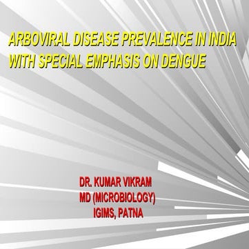Arbovirsues with special emphasis on dengue