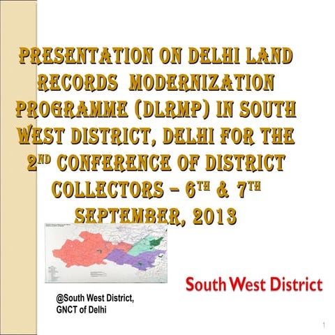 Land Records Modernization Programme. South West District, Delhi.