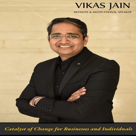 Vikas Jain Speaker Profile : Keynote & Motivational Speaker