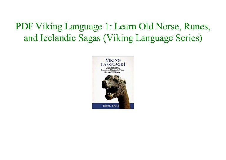 Viking Language 1 Learn Old Norse Runes And Icelandic Sagas Vikin Viking Language 1 Learn Old Norse Runes And Icelandic Sagas Vikin
